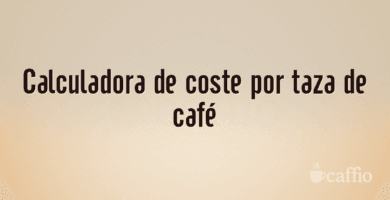 Calculadora de coste por taza de café