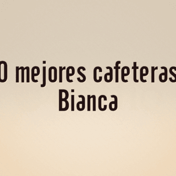 Las 10 mejores cafeteras Lelit Bianca