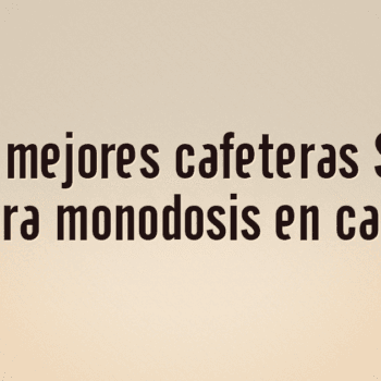Las 10 mejores cafeteras Senseo para monodosis en casa