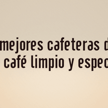 Las 10 mejores cafeteras de sifón para un café limpio y espectacular