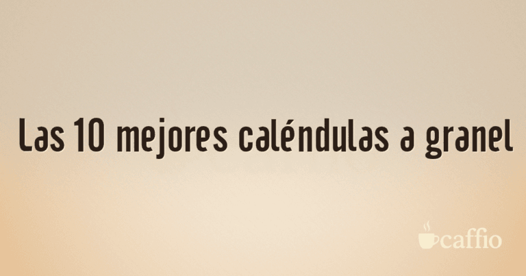 Las 10 mejores caléndulas a granel