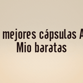 Las 10 mejores cápsulas A Modo Mio baratas