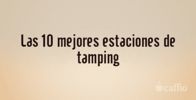 Las 10 mejores estaciones de tamping