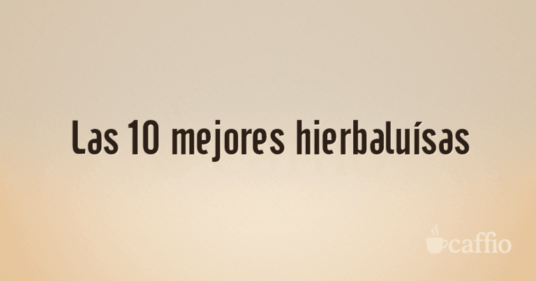 Las 10 mejores hierbaluísas