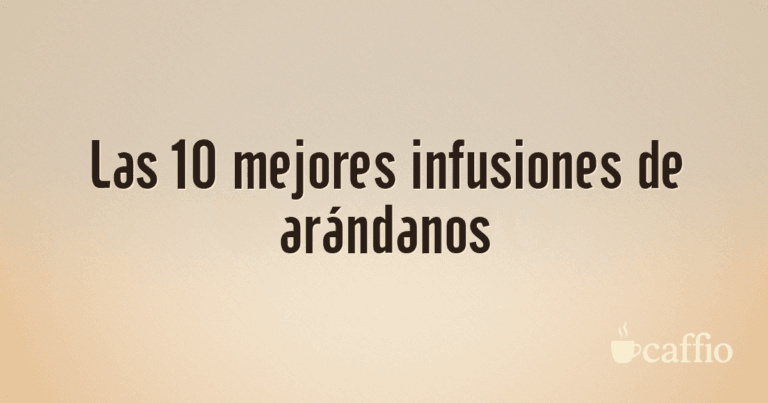 Las 10 mejores infusiones de arándanos