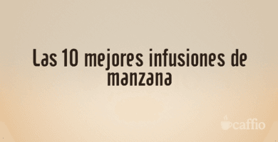 Las 10 mejores infusiones de manzana