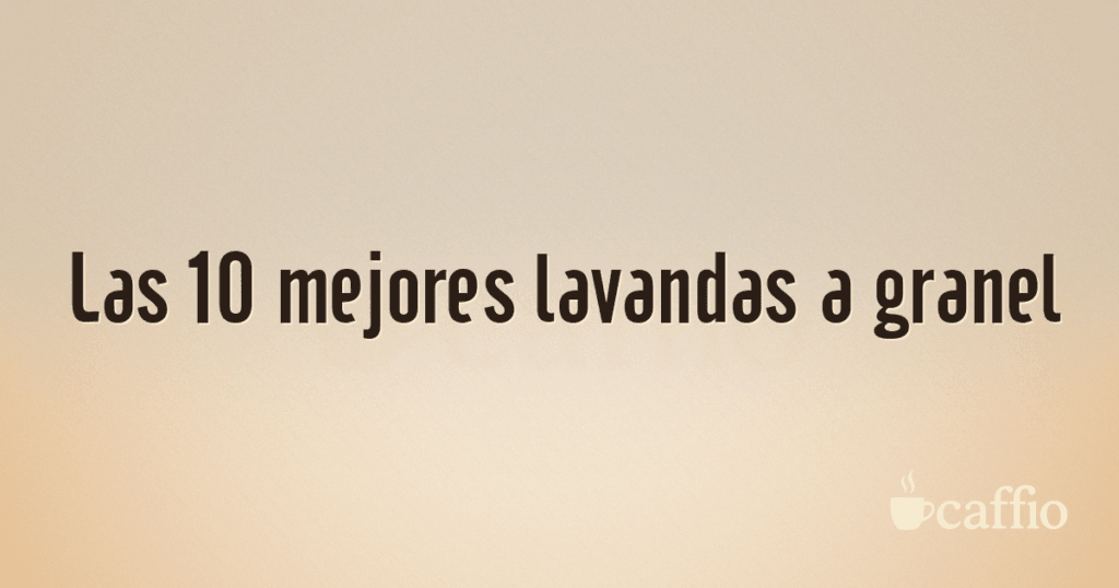 Las 10 mejores lavandas a granel