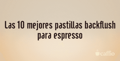Las 10 mejores pastillas backflush para espresso