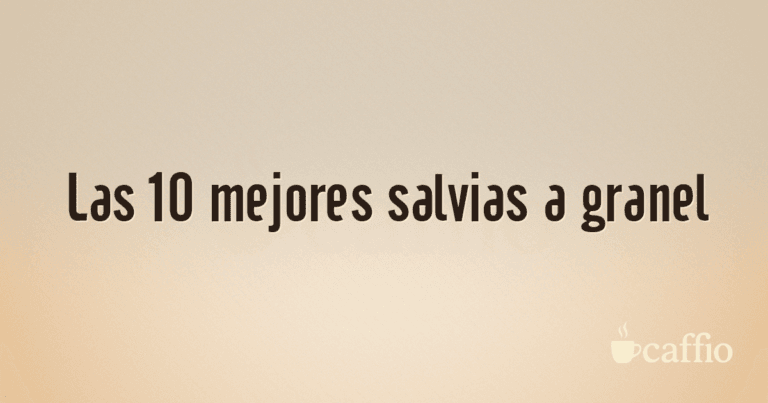 Las 10 mejores salvias a granel