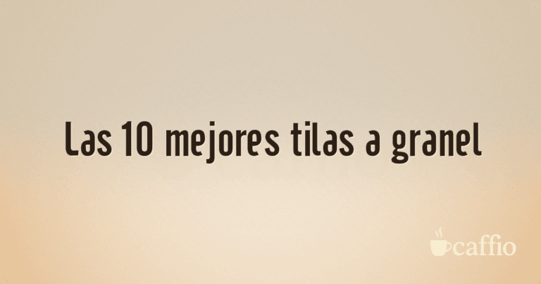 Las 10 mejores tilas a granel