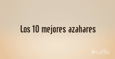 Los 10 mejores azahares