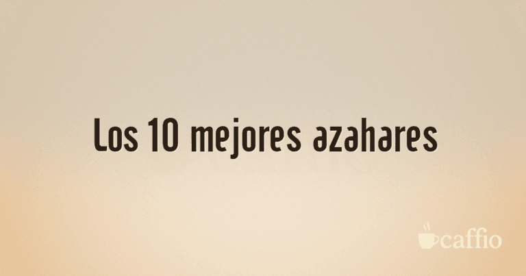 Los 10 mejores azahares