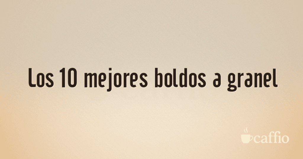 Los 10 mejores boldos a granel
