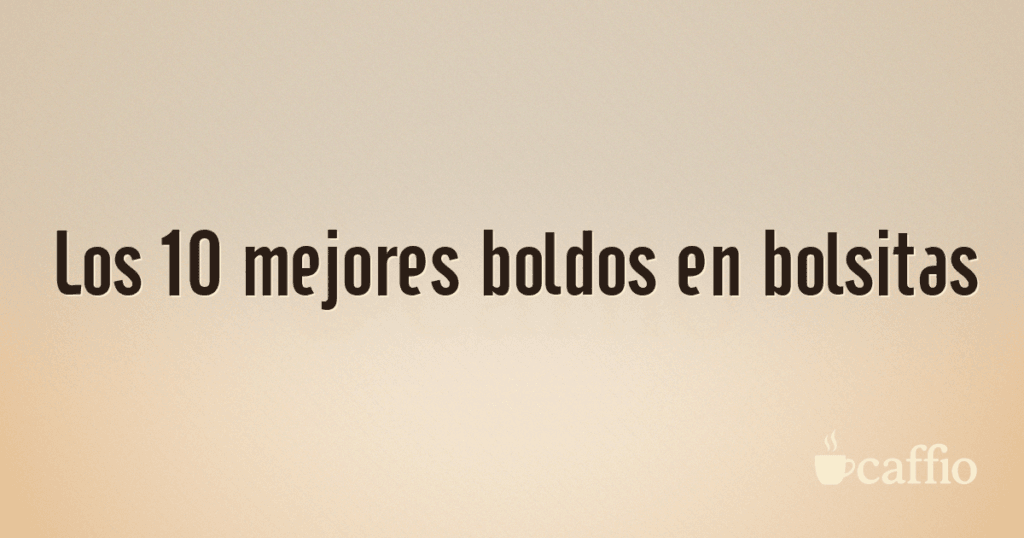 Los 10 mejores boldos en bolsitas