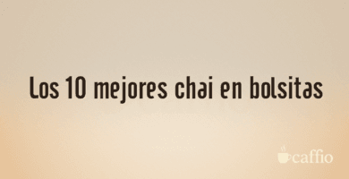 Los 10 mejores chai en bolsitas