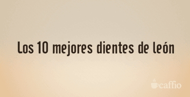 Los 10 mejores dientes de león