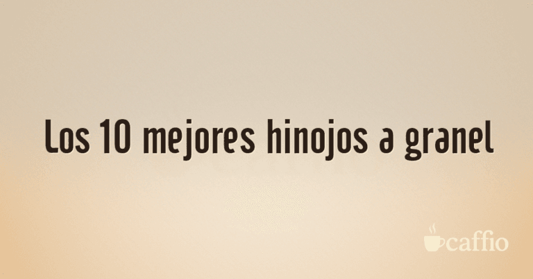 Los 10 mejores hinojos a granel