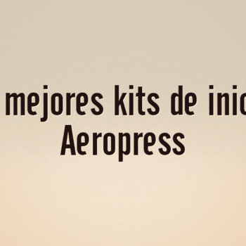 Los 10 mejores kits de iniciación Aeropress