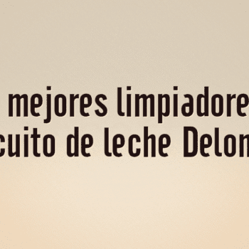 Los 10 mejores limpiadores para circuito de leche Delonghi