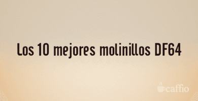 Los 10 mejores molinillos DF64