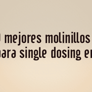 Los 10 mejores molinillos Niche Zero para single dosing en casa