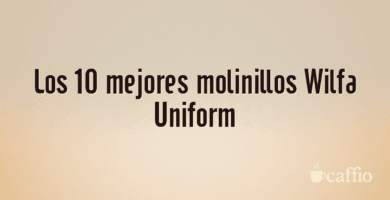 Los 10 mejores molinillos Wilfa Uniform