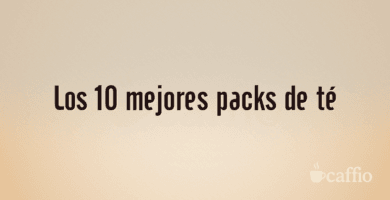 Los 10 mejores packs de té Los 10 mejores packs de té