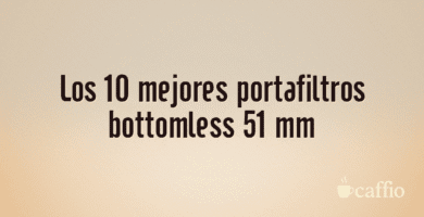 Los 10 mejores portafiltros bottomless 51 mm
