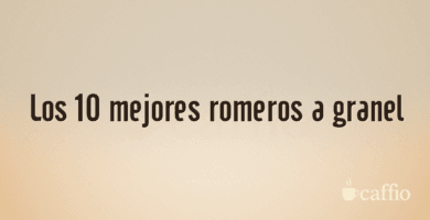 Los 10 mejores romeros a granel