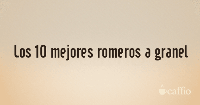 Los 10 mejores romeros a granel