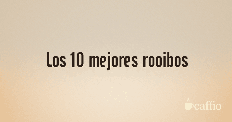 Los 10 mejores rooibos