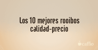 Los 10 mejores rooibos calidad-precio