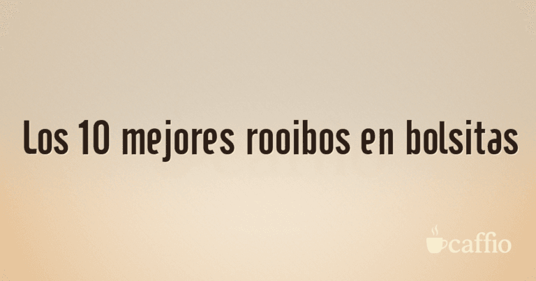 Los 10 mejores rooibos en bolsitas