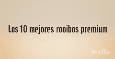 Los 10 mejores rooibos premium