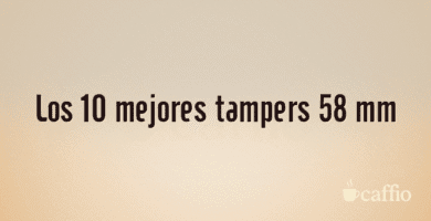 Los 10 mejores tampers 58 mm Los 10 mejores tampers 58 mm