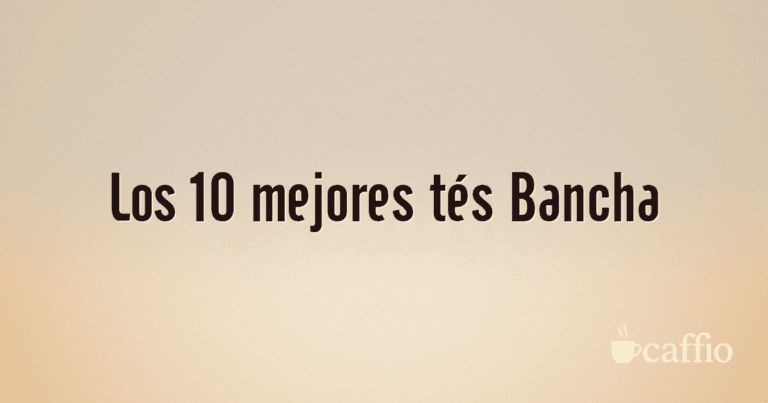 Los 10 mejores tés Bancha