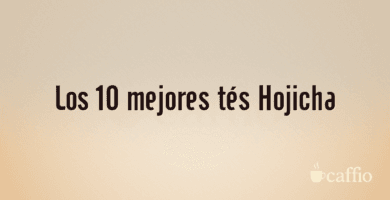 Los 10 mejores tés Hojicha