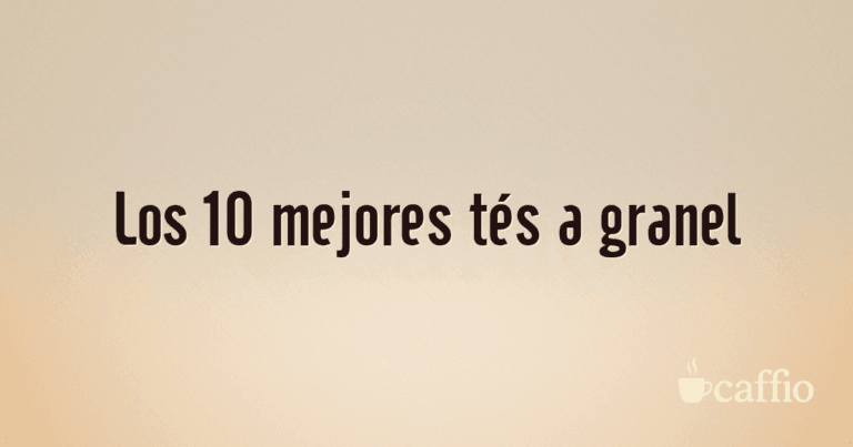 Los 10 mejores tés a granel