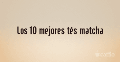 Los 10 mejores tés matcha