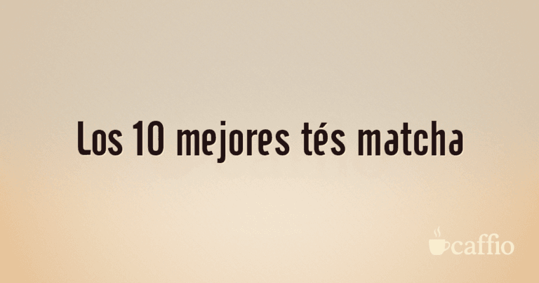 Los 10 mejores tés matcha